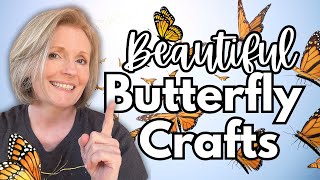 7 Beautiful SPRING or ANYTIME Butterfly Diy Decor Crafts