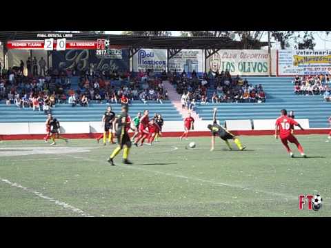 Premier Tijuana VS 1ra de Ensenada - Final Estatal Libre 2017 - Ensenada B.C.