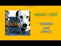 What i got by Sublime (play along chords and lyrics)
