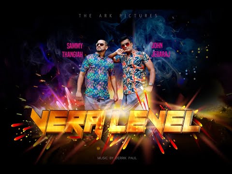 Vera Level | Sammy Thangiah | John Jebaraj