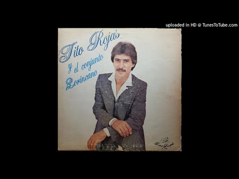 MEJOR QUE SIEMPRE - CONJUNTO BORINCANO CON TITO ROJAS - 1980
