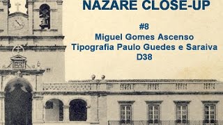 preview picture of video 'NAZARÉ CLOSE UP #8 Ascenso, Saraiva e D38'