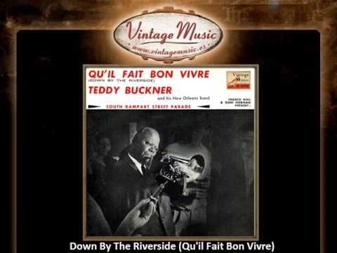 Teddy Buckner -- Down By The Riverside (Qu'il Fait Bon Vivre) (VintageMusic.es)