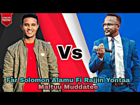 🔴Far Solomon Alamuf Rajji Yonatan Akililu Maltuu Muddate Dhimmaa Ajibdhaa Ilalamuu Qabaa🙏