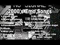 2000 S Emo Songs Sophia Shawn S Playlist