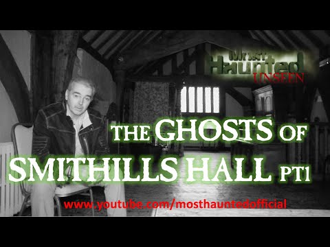 Most Haunted Unseen Smithills Hall - Part 1