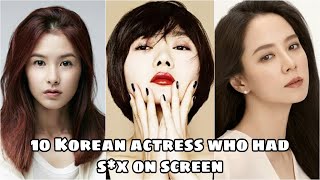 10 Korean actress who Did It on screen Mp4 3GP & Mp3