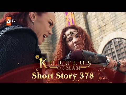 Kurulus Osman Urdu | Short Story 378 I Sofia aur Halime aamne saamne!