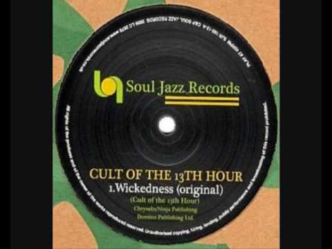 Cult of the 13th hour - Wickedness