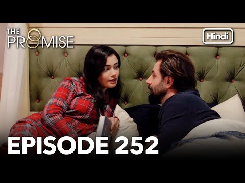 The Promise Episode 252 (Hindi Dubbed)