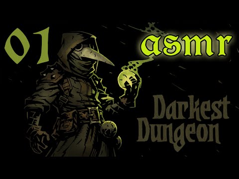 ASMR Let's Play: Darkest Dungeon - 01 [The Relaxingest Estate]