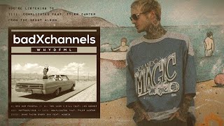 badXchannels - llll. Complicated Feat. Tyler Carter (OFFICIAL AUDIO STREAM)