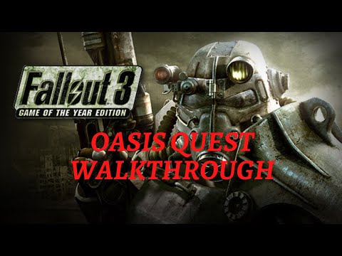 Fallout 3 Oasis Quest Walkthrough