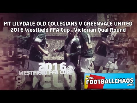 2016 FFA Cup  - Mt Lilydale v Greenvale United