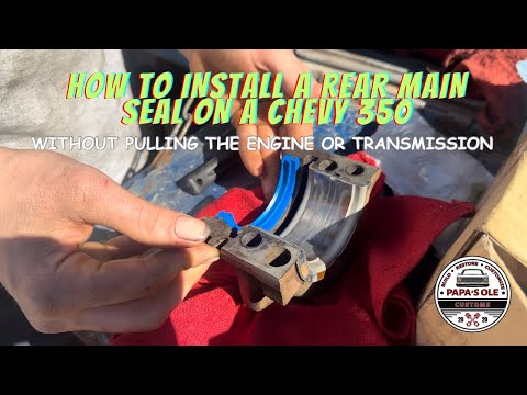 How to Install a Rear Main Seal on a Chevy 350 Small Block WITHOUT Pulling the Engine OR Trans.