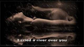 Cry me river