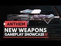 ANTHEM | New Weapons Gameplay - Snipers, Machine Pistols, DMRs & More!
