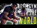 The Best Gym In The World??