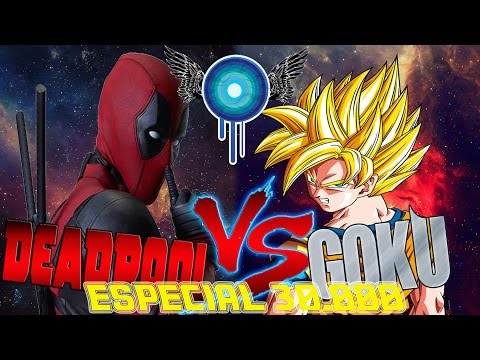 DEADPOOL VS GOKU RAP | IVANGEL MUSC | ESPECIAL 30.000 suscriptores