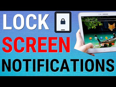 How To Enable Lock Screen Notifications On Galaxy Tabs