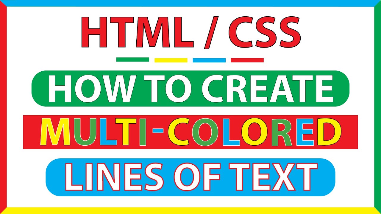 How to Create Multicolored Text Using HTML & CSS – Easy Web Design Tutorial