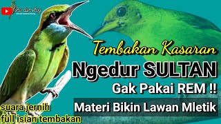 Download lagu NGEDUR ! MASTERAN FULL ISIAN TEMBAKAN || Materi Kasaran Bikin Lawan Mletik - Masteran Suara Jernih mp3