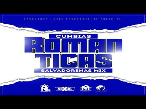 Cumbias Románticas Salvadoreñas Mix 🇸🇻 DJ King López - Frequency Music Producciones