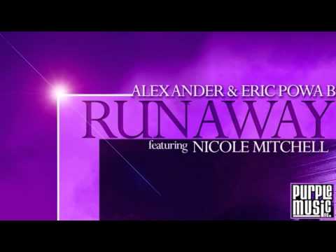 Alex Ander & Eric Powa B ft Nicole Mitchell - Runaway Mario Marques Solid Remix)