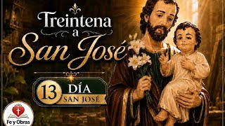 Día 13- TREINTENA SAN JOSÉ- por las víctimas del terremoto