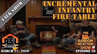 Advanced Squad Leader RSS - Episode 38 - The IIFT