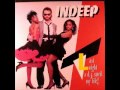Indeep - Last Night A DJ Saved My Life