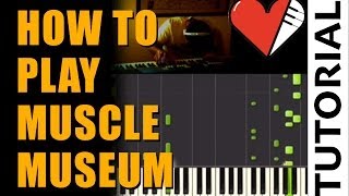 Muse - Muscle Museum Piano Tutorial (How To Play on Synthesia) + Sheet Music