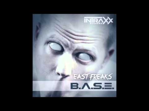 East Freaks - B.A.S.E. (Original Mix)