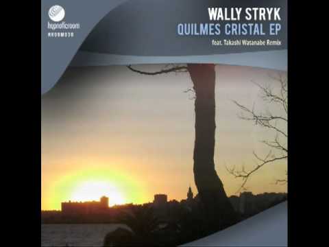 Wally Stryk - Quilmes Cristal (Original Mix)