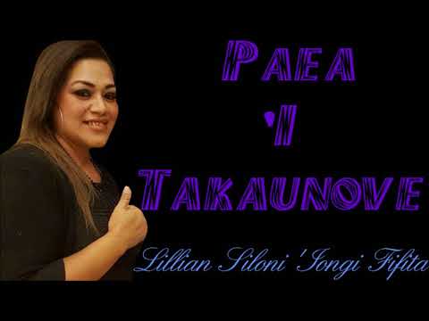 PAEA 'I TAKAUNOVE | LILLIAN SILONI 'IONGI FIFITA