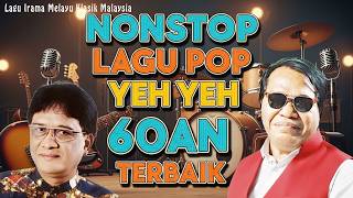 Download lagu Nonstop Lagu Pop Yeh Yeh 60an Terbaik 💽 Full Album Lagu Melayu Klasik Penuh Nostalgia mp3 Download lagu Nonstop Lagu Pop Yeh Yeh 60an Terbaik 💽 Full Album Lagu Melayu Klasik Penuh Nostalgia mp3