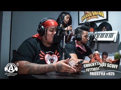 Chucky73 X Fetti031 X DJ Scuff - Freestyle #025