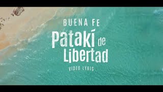 Kadr z teledysku Patakí de libertad tekst piosenki Buena Fe