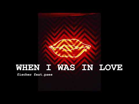 Magnus Fischer feat. Junior Paes - WHEN I WAS IN LOVE