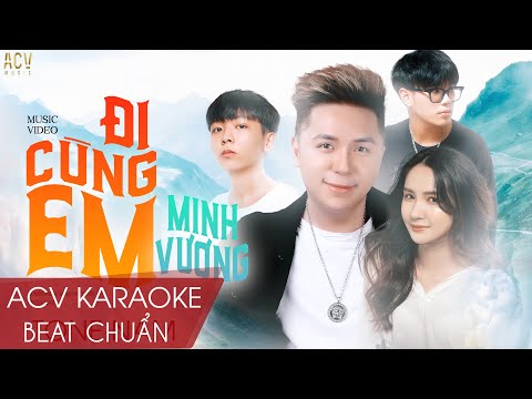 Karaoke | Đi Cùng Em - Minh Vương M4U | Beat Chuẩn No Rap