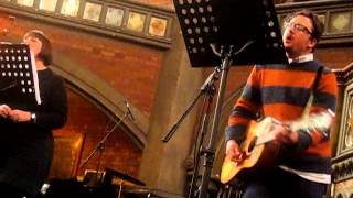 Withered Hand & Pam Berry - Love Over Desire (Live @ Daylight Music, Union Chapel, London, 16.02.13)