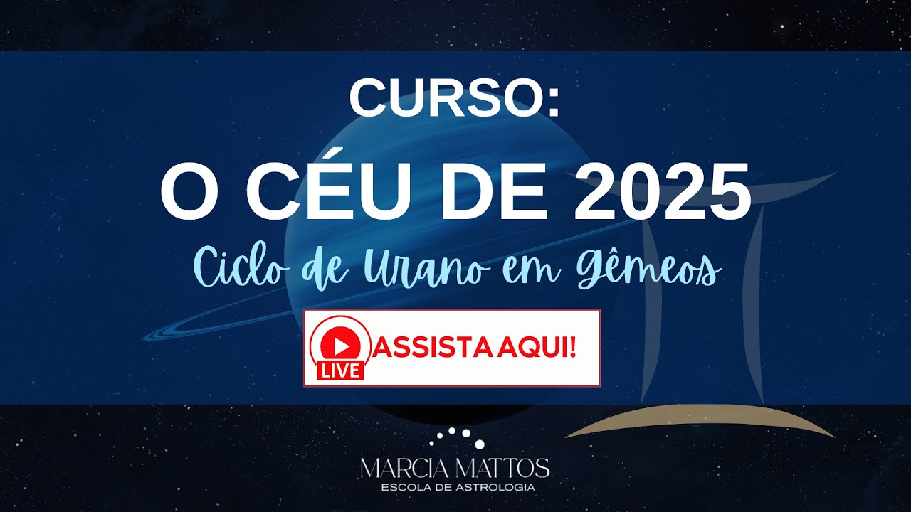 Urano em Gêmeos - Trecho da aula do Curso O Céu de 2025