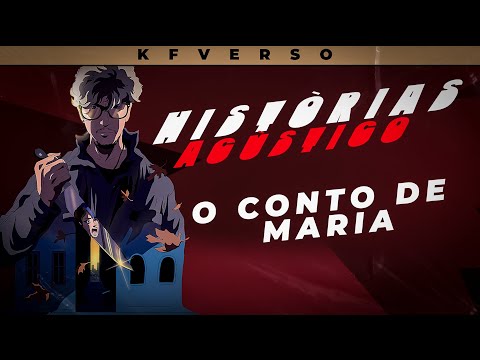 3. KF • O Conto de Maria (Acústico) ft. Anny Koch, Nanasai