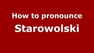 How to pronounce Starowolski
