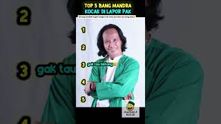 Download lagu top 5 bang mandra sombong amat #laporpak #meme mp3
