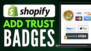 How To Add Trust Badges To Shopify Store In 2024