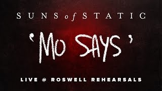 Suns Of Static - Mo Says (Live @ Roswell Rehearsals)