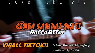 Download lagu Raffa Affar - Cinta Sampai Mati || Cover Ukulele Senar 4 mp3 Download lagu Raffa Affar - Cinta Sampai Mati || Cover Ukulele Senar 4 mp3
