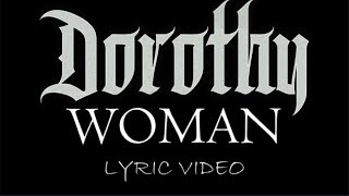 Music video thumbnail preview for Dorothy - Woman - 2016 - Lyric Video by Dorothy