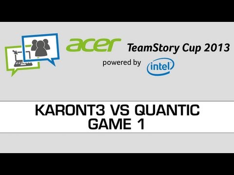 Acer Teamstory Cup 2013 - Karont3 vs Quantic - Map 1